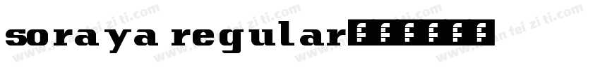 soraya regular字体转换